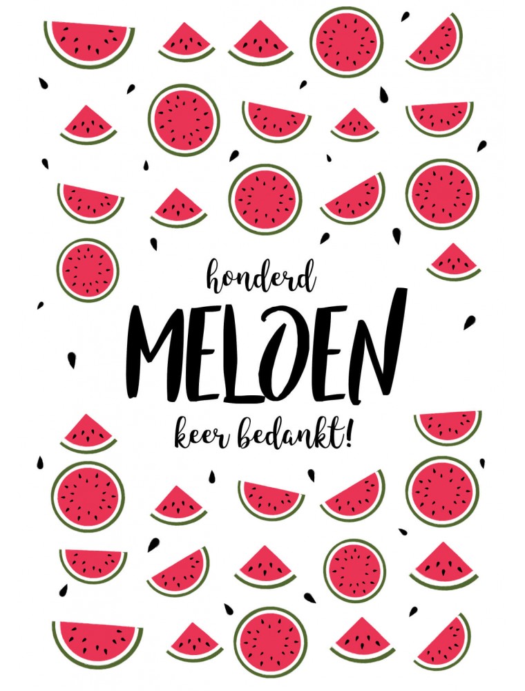 Bedankingskaart "Honderd Meloen 2"