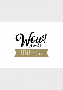 Wenskaart "Lentefeest Wow"