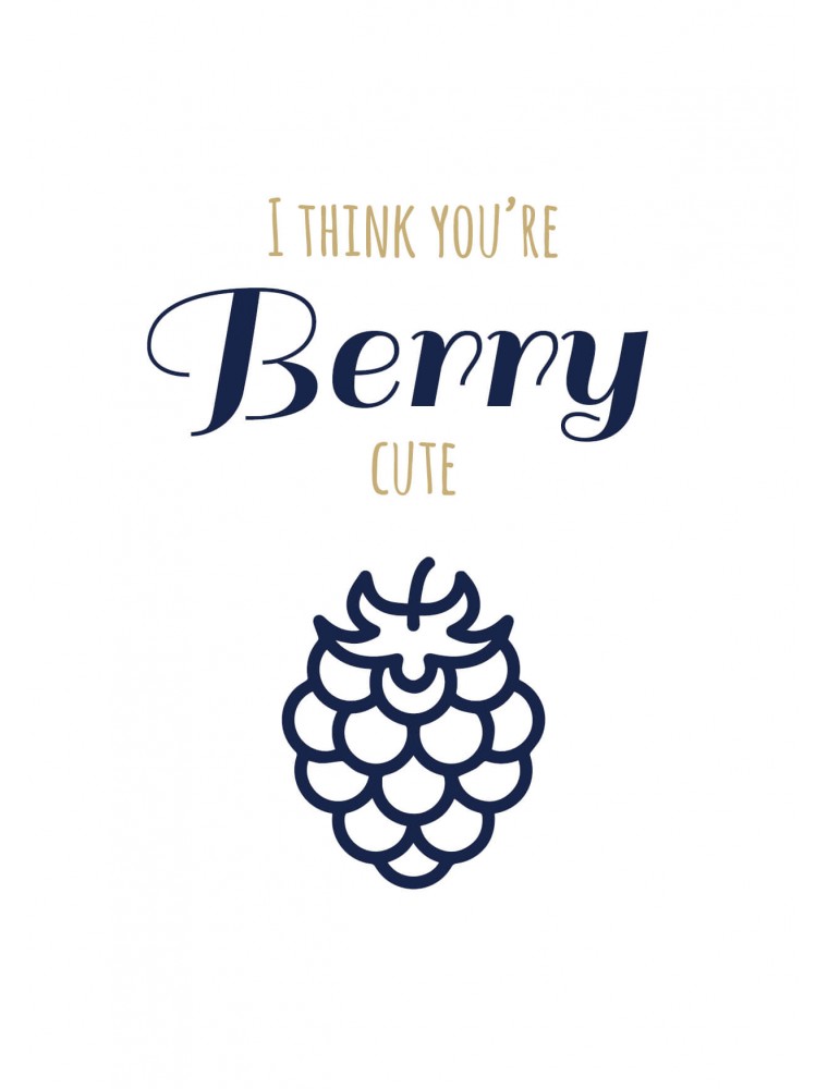 I think you're berry cute valentijnskaart