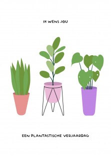 Plant verjaardagskaart - plantastische verjaardag