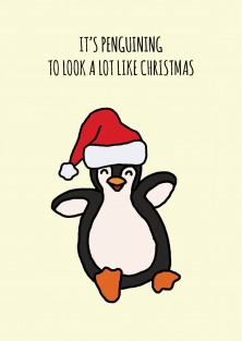 It's penguining to look like Christmas - grappige kerstkaart - Lacarta