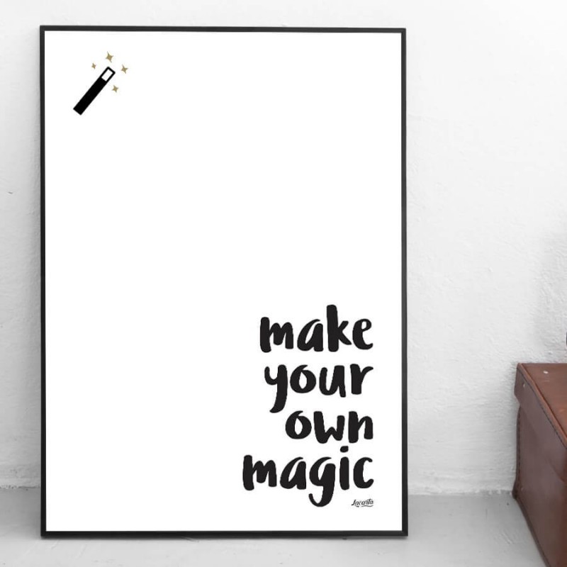 Poster "Make Your Own Magic"